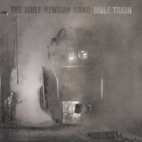 Mule Newman Band - Mule Train