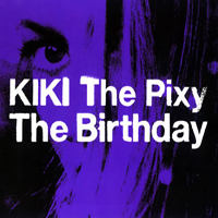 Birthday (JPN) - KIKI The Pixy