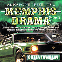 Al Kapone - Memphis Drama, Vol. 3. Outta Town Luv (CD 1)