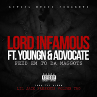 Lord Infamous - Feed Em To Da Maggots (Single)
