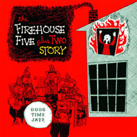 Firehouse Five Plus Two - Firehouse Five Plus Two Story (CD 2)