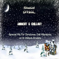 Firmament (RUS) - Let it snow... (Special Mix for Christmas Chill Marathon on DI Chillout Dreams)