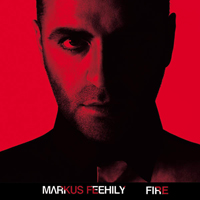 Feehily, Markus - Fire (Deluxe Edition)