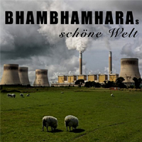 Bhambhamhara - Bhambhamharas Schone Welt