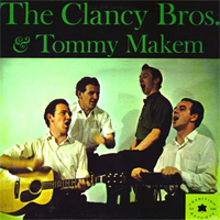 Clancy Brothers - The Clancy Bros & Tommy Makem