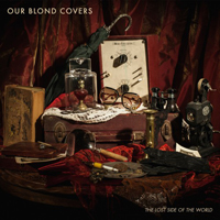 Our Blond Covers - The Lost Side Of The World (EP)
