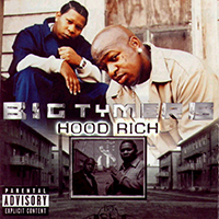 Big Tymers - Hood Rich