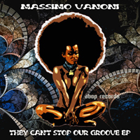 Massimo - They Can't Stop Our Groove (EP)