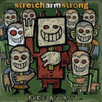 Stretch Arm Strong - Free At Last