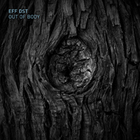 Eff Dst - Out Of Body