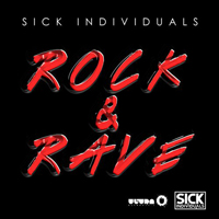 Sick Individuals - Rock & Rave