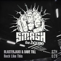 Blasterjaxx - Rock Like This