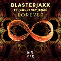 Blasterjaxx - Forever