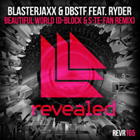 Blasterjaxx - Beautiful World (D-Block & S-te-Fan Remix) (Split)