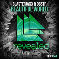 Blasterjaxx - Beautiful World (Split)
