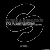 Blasterjaxx - Tsunami (Blasterjaxx Remix) [Single]