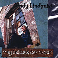 Lindquist, Andy - My Delicate Car Crash