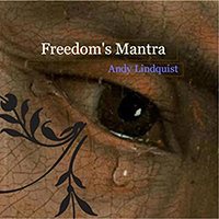 Lindquist, Andy - Freedom's Mantra
