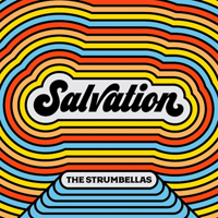 Strumbellas - Salvation (Single)