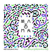 Matoma - Feeling Right (Everything Is Nice) [(Single) (Split)