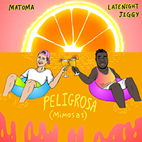 Matoma - Peligrosa (Mimosas) (Single)