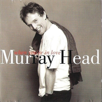 Head, Murray - When You're In Love