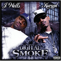 DJ Kurupt - Digital Smoke (with J Wells)