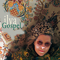 Ilya (GBR) - Gospel