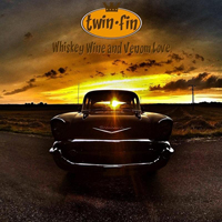 Twin Fin - Whiskey Wine and Venom Love