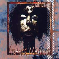 Gathering - Strange Machines (Single)