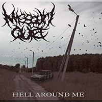 Missouri Quiet - Hell Around Me (Single)