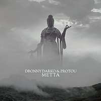 Dronny Darko - Metta (feat. protoU)