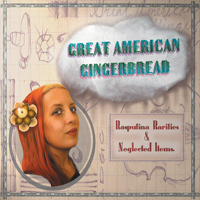 Rasputina - Great American Gingerbread