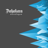 Dahakara - Monologue