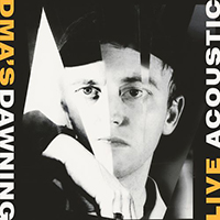 DMA's - Dawning (Live / Acoustic) (Single)
