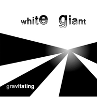 White Giant - Gravitating