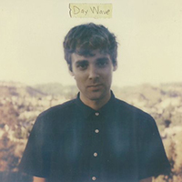 Day Wave - Come Home Now / You Are Who You Are (Single)