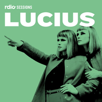 Lucius - Rdio Sessions (EP)