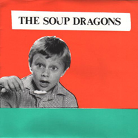 Soup Dragons - The Sun Is In The Sky (EP)