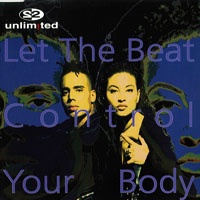 2 Unlimited - Let The Beat Control Your Body (CDs)