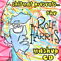 Shitmat - The Rolf Harris Mashup CD