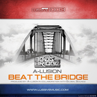 A-Lusion - Beat The Bridge (Official Anthem 2012) (Single)