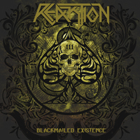 Reaktion - Blackmailed Existence