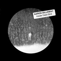 Dilloway - Inside Dead Bird