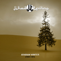 Jihad Techno - Arabian Winter (Xmas Mix)