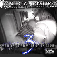 Immortal Lowlife - The Darker Things In Life, Chapter 3
