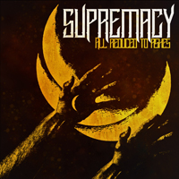 Supremacy (BLR) - All Reduced To Ashes