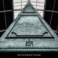 Elm (SWE) - Wapenrustning (EP)