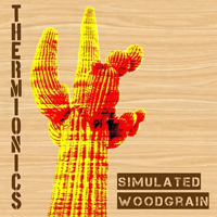 Thermionics - Simulated Woodgrain