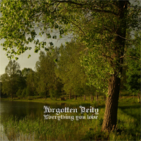 Forgotten Deity - Everything You Love (EP)